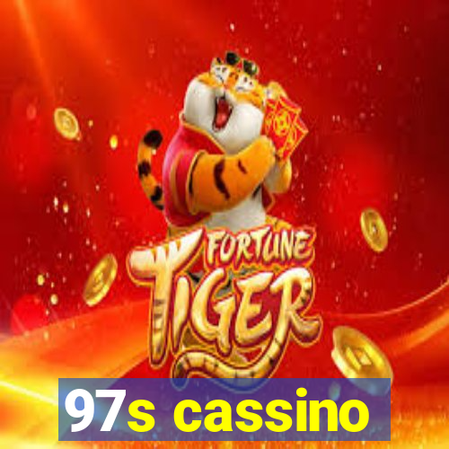 97s cassino